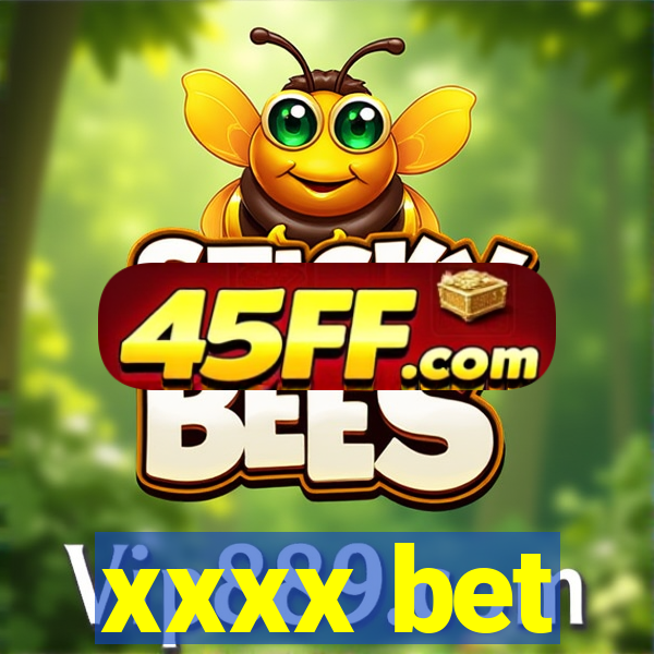 xxxx bet